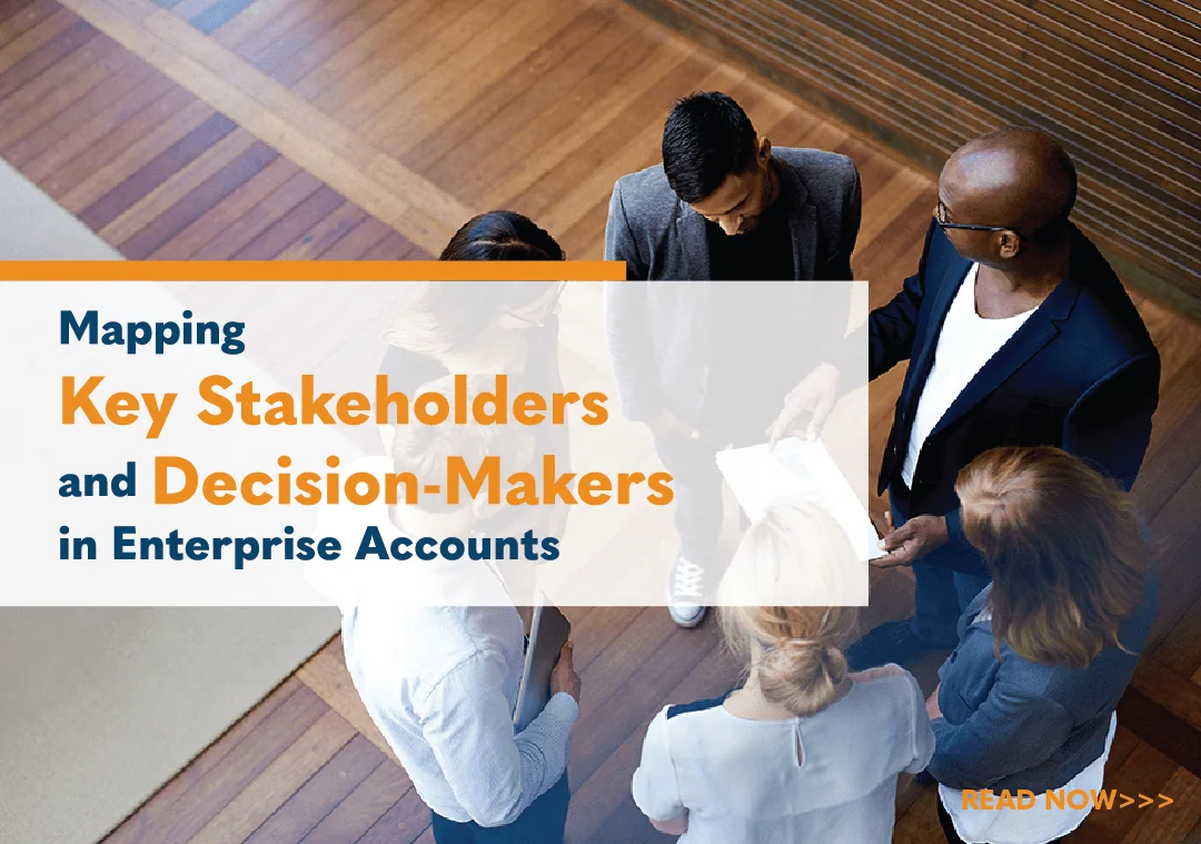 Mapping Key Stakeholders and Decision-Makers in Enterprise Accounts